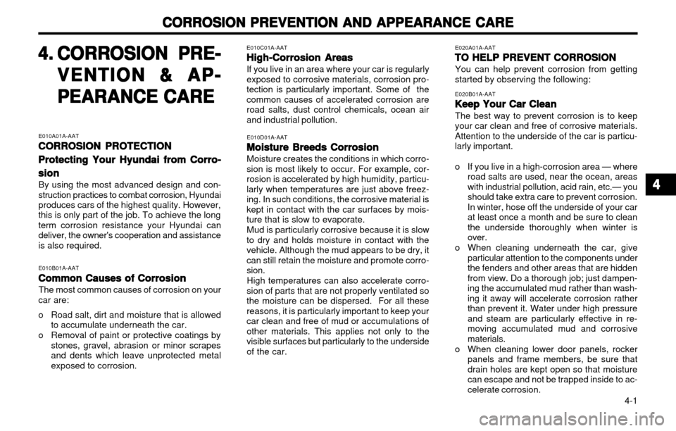 Hyundai Atos 2002 Owners Manual CORROSION PREVENTION AND APPEARANCE CARE
CORROSION PREVENTION AND APPEARANCE CARE CORROSION PREVENTION AND APPEARANCE CARE
CORROSION PREVENTION AND APPEARANCE CARE
CORROSION PREVENTION AND APPEARANCE Hyundai Atos 2002 Owners Manual CORROSION PREVENTION AND APPEARANCE CARE
CORROSION PREVENTION AND APPEARANCE CARE CORROSION PREVENTION AND APPEARANCE CARE
CORROSION PREVENTION AND APPEARANCE CARE
CORROSION PREVENTION AND APPEARANCE