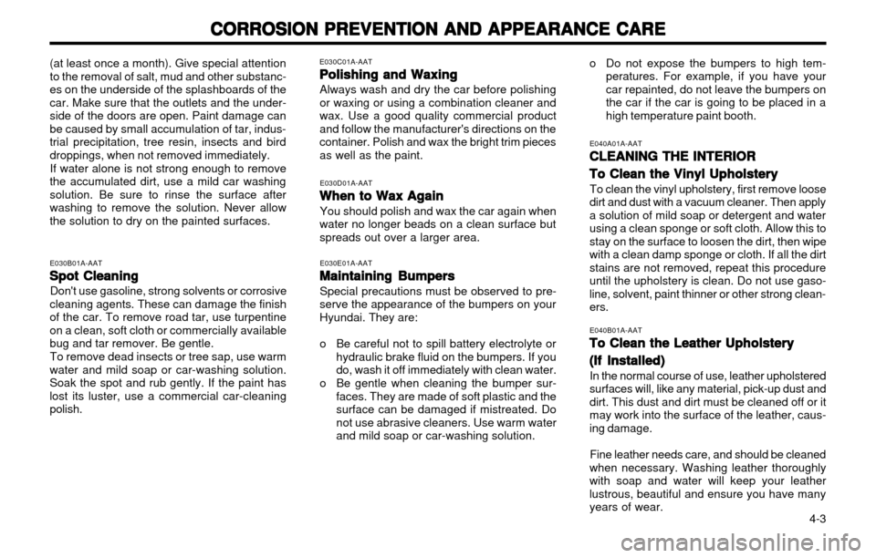 Hyundai Atos 2002 Owners Manual CORROSION PREVENTION AND APPEARANCE CARE
CORROSION PREVENTION AND APPEARANCE CARE CORROSION PREVENTION AND APPEARANCE CARE
CORROSION PREVENTION AND APPEARANCE CARE
CORROSION PREVENTION AND APPEARANCE Hyundai Atos 2002 Owners Manual CORROSION PREVENTION AND APPEARANCE CARE
CORROSION PREVENTION AND APPEARANCE CARE CORROSION PREVENTION AND APPEARANCE CARE
CORROSION PREVENTION AND APPEARANCE CARE
CORROSION PREVENTION AND APPEARANCE