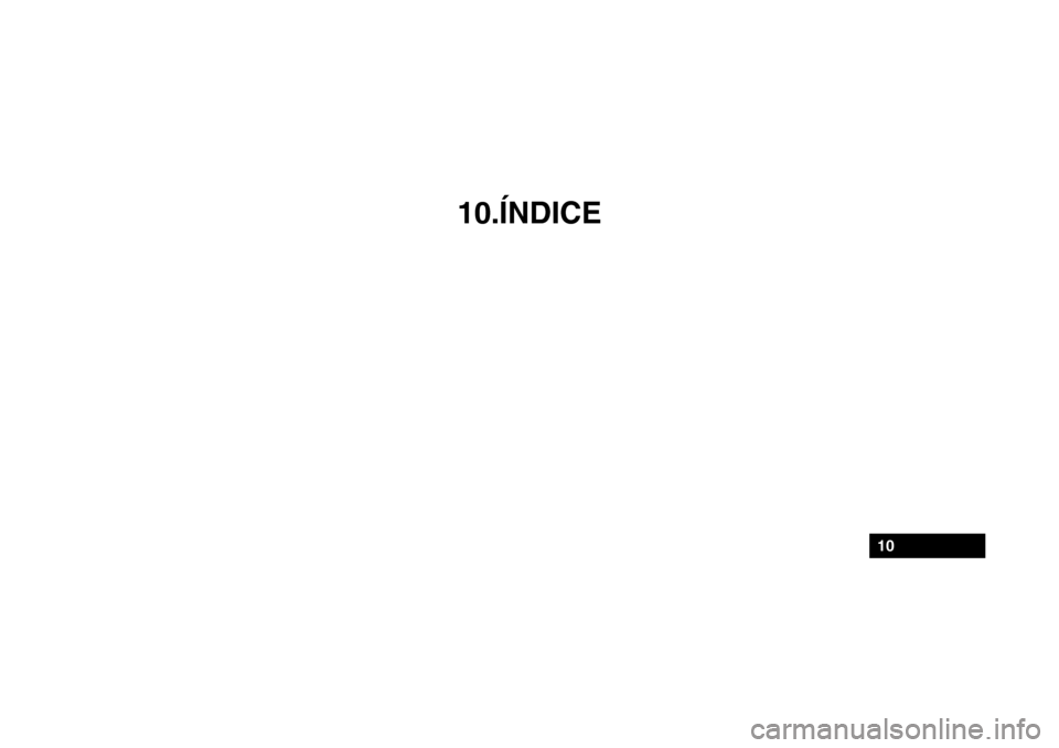 Hyundai Getz 2007  Manual del propietario (in Spanish) 10.ÍNDICE
10 