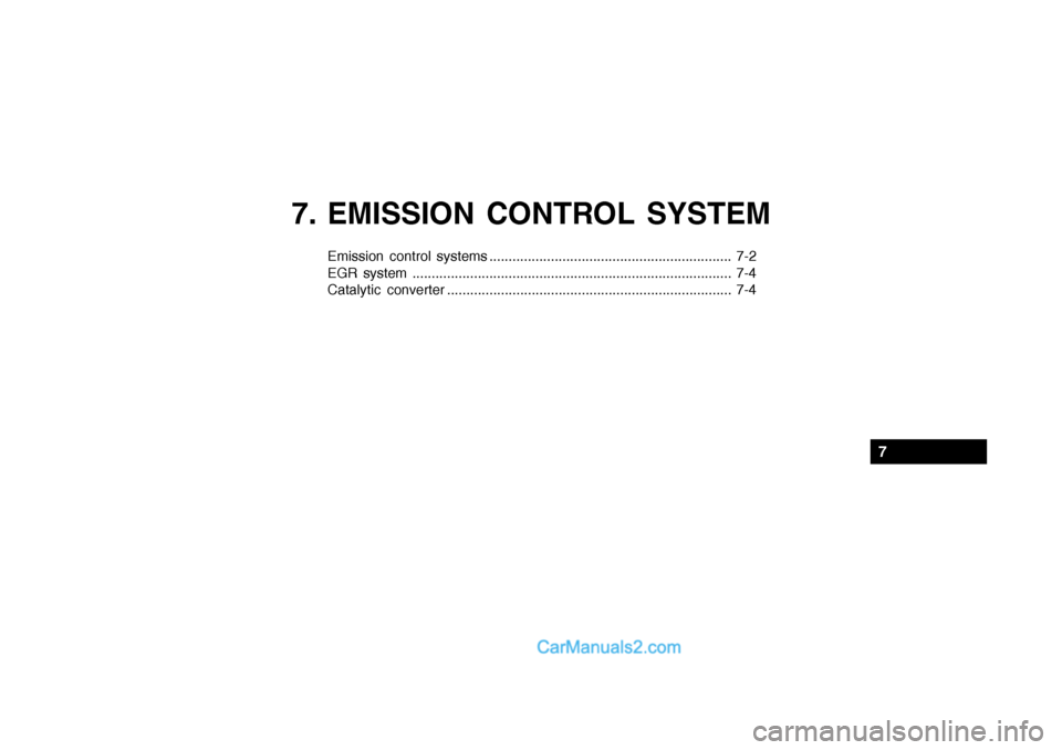 Hyundai Getz 2002  Owners Manual 7. EMISSION CONTROL SYSTEM
Emission control systems ............................................................... 7-2 
EGR system ....................................................................
