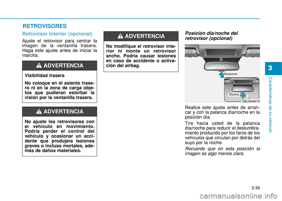 Hyundai H350 2015  Manual del propietario (in Spanish) 3-39
Caracter