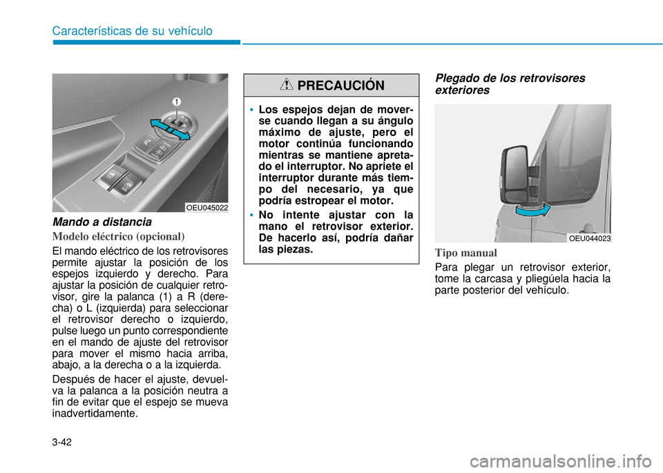 Hyundai H350 2015  Manual del propietario (in Spanish) 3-42
Caracter