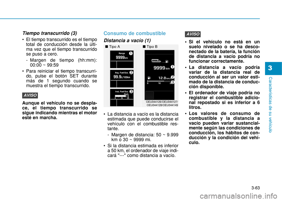 Hyundai H350 2015  Manual del propietario (in Spanish) 3-63
Caracter