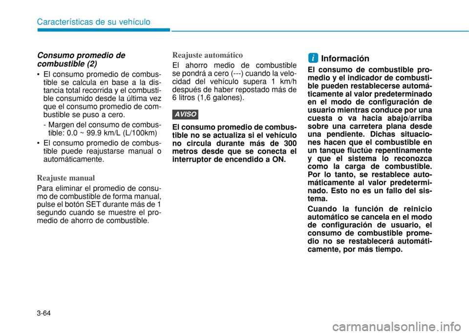 Hyundai H350 2015  Manual del propietario (in Spanish) 3-64
Caracter