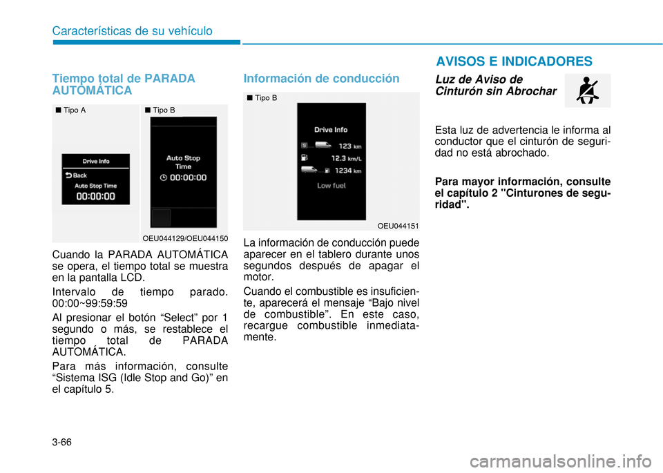 Hyundai H350 2015  Manual del propietario (in Spanish) 3-66
Caracter