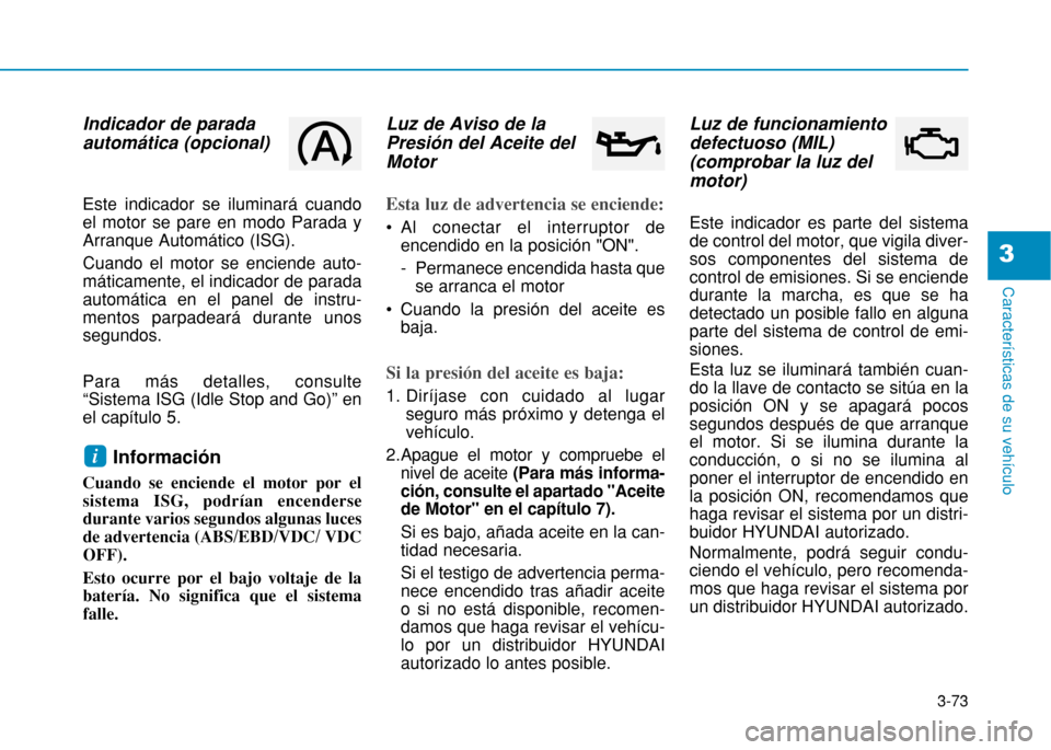 Hyundai H350 2015  Manual del propietario (in Spanish) 3-73
Caracter