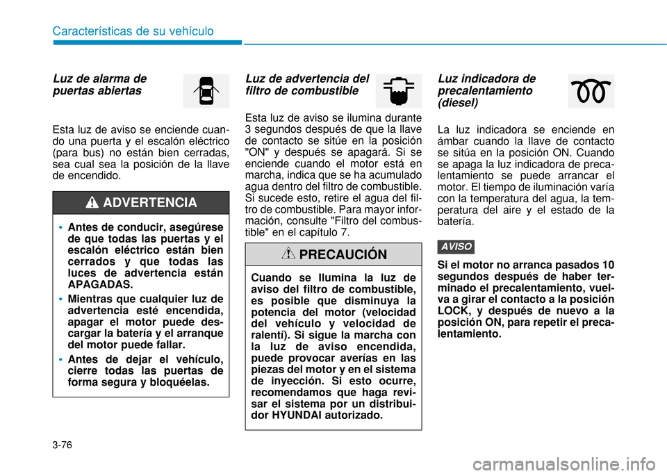 Hyundai H350 2015  Manual del propietario (in Spanish) 3-76
Caracter