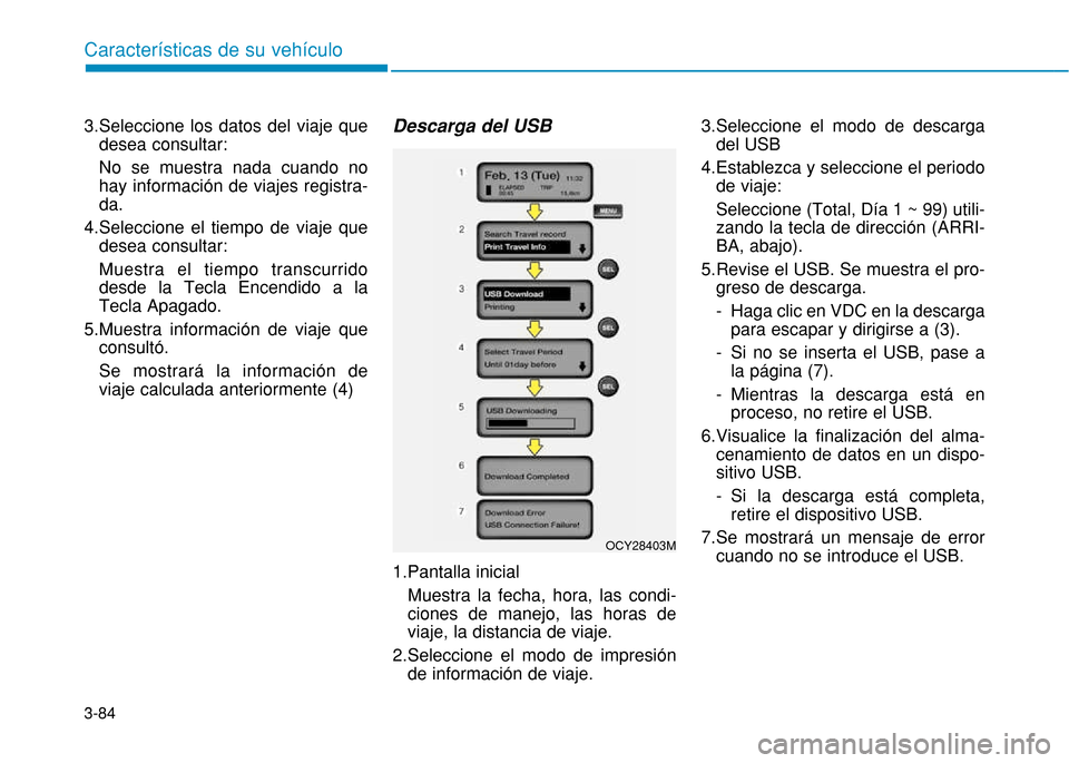 Hyundai H350 2015  Manual del propietario (in Spanish) 3-84
Caracter