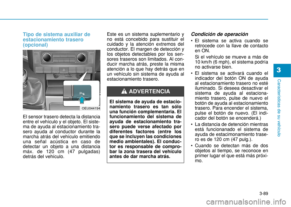 Hyundai H350 2015  Manual del propietario (in Spanish) 3-89
Caracter