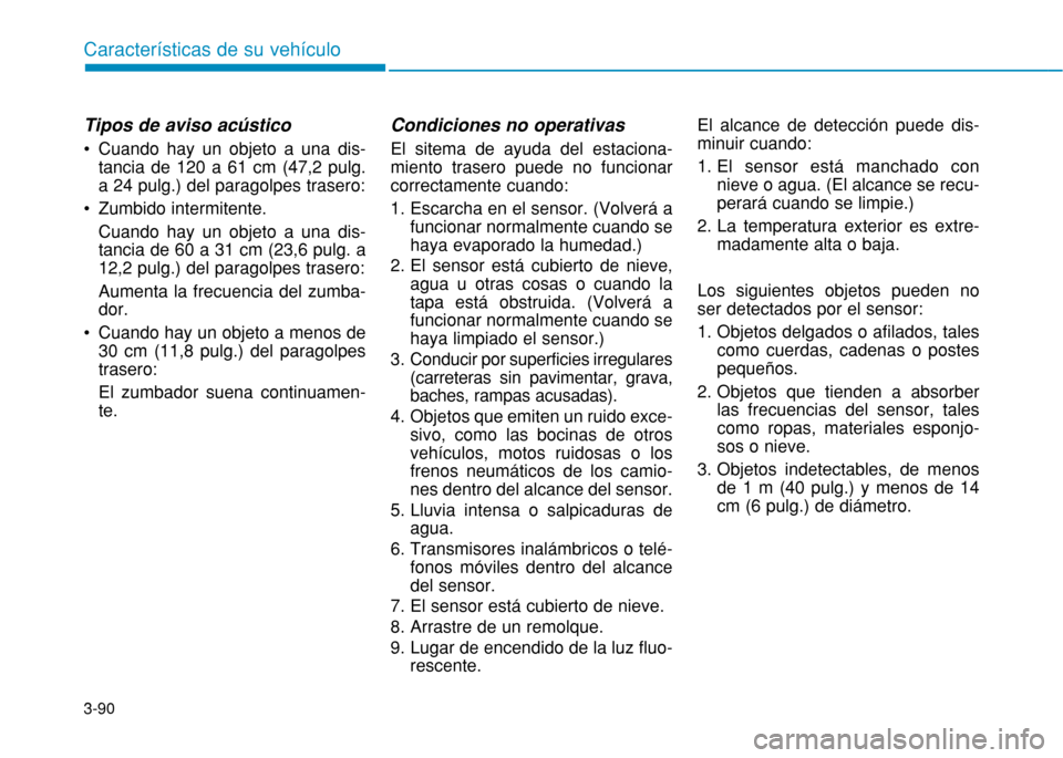 Hyundai H350 2015  Manual del propietario (in Spanish) 3-90
Caracter