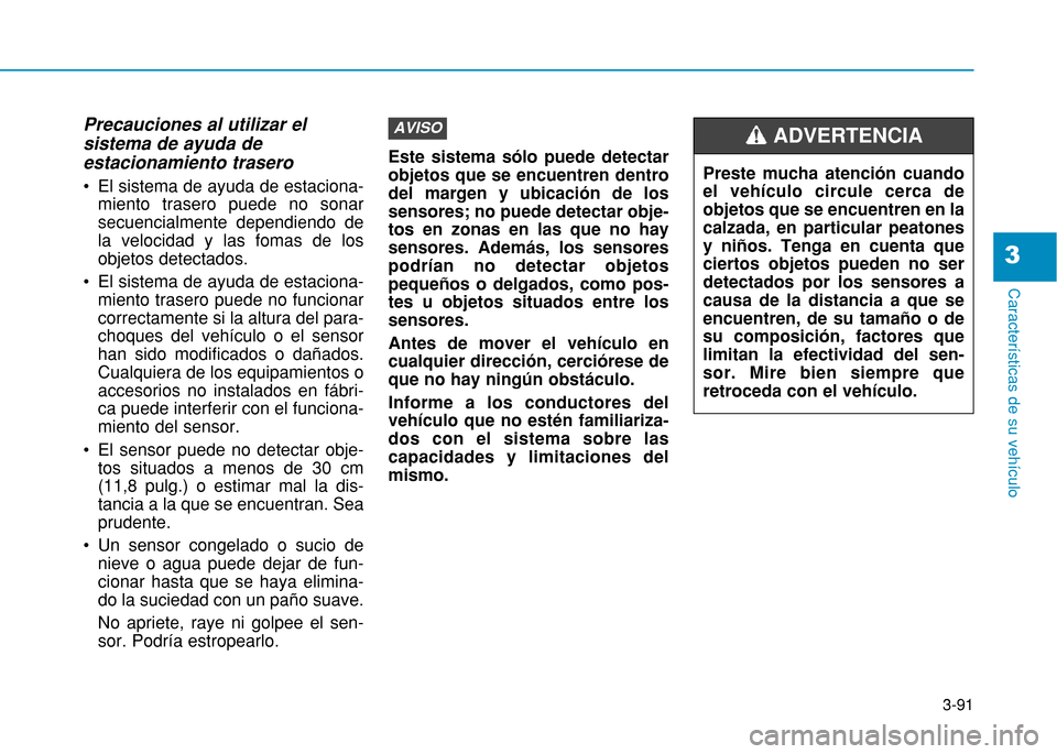 Hyundai H350 2015  Manual del propietario (in Spanish) 3-91
Caracter