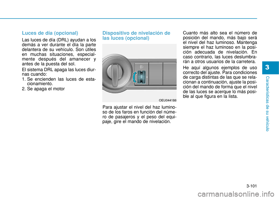 Hyundai H350 2015  Manual del propietario (in Spanish) 3-101
Caracter