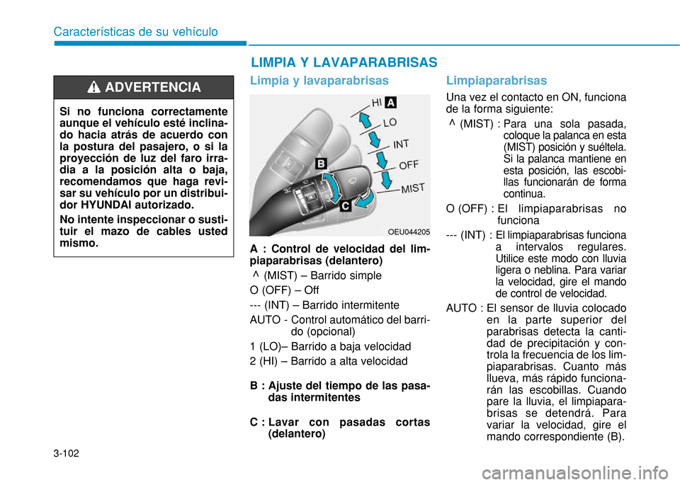 Hyundai H350 2015  Manual del propietario (in Spanish) 3-102
Caracter