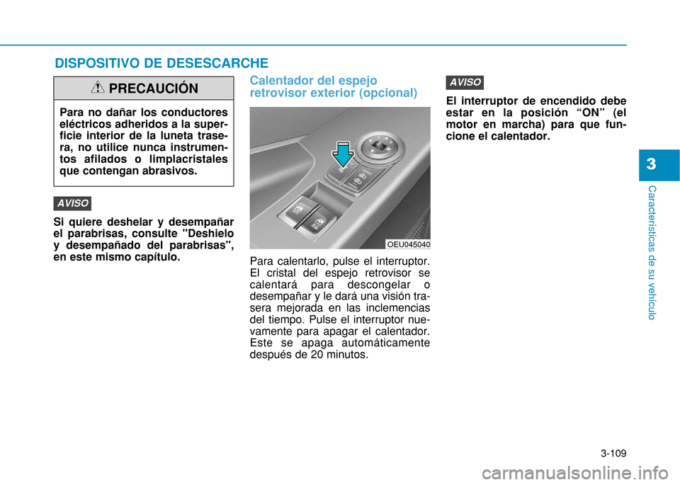 Hyundai H350 2015  Manual del propietario (in Spanish) 3-109
Caracter