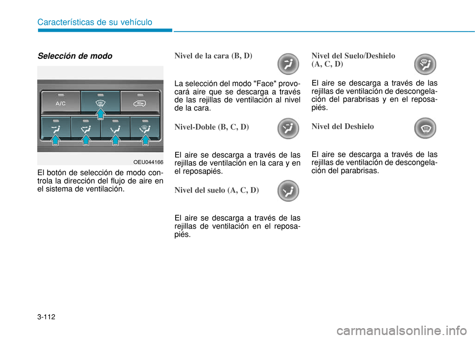 Hyundai H350 2015  Manual del propietario (in Spanish) 3-112
Caracter