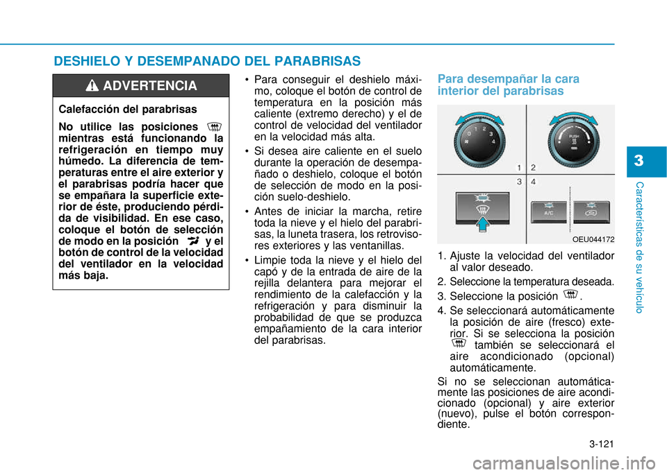 Hyundai H350 2015  Manual del propietario (in Spanish) 3-121
Caracter