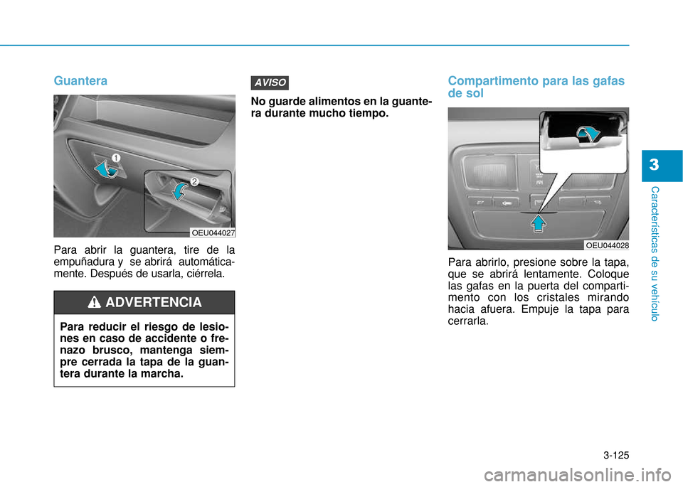 Hyundai H350 2015  Manual del propietario (in Spanish) 3-125
Caracter