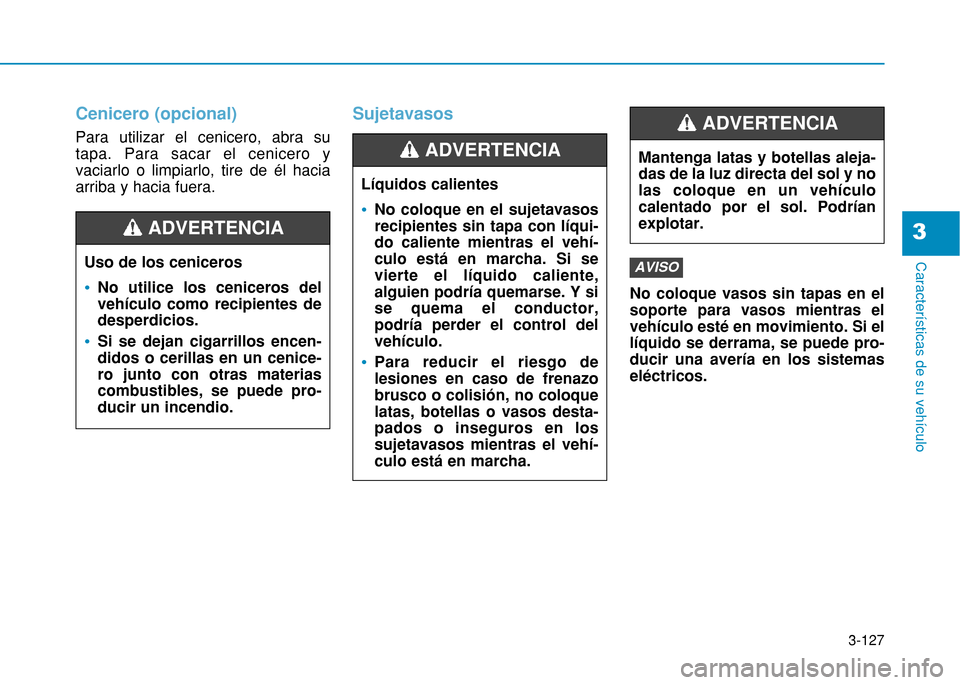 Hyundai H350 2015  Manual del propietario (in Spanish) 3-127
Caracter