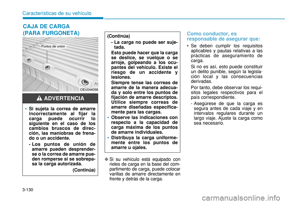 Hyundai H350 2015  Manual del propietario (in Spanish) 3-130
Caracter