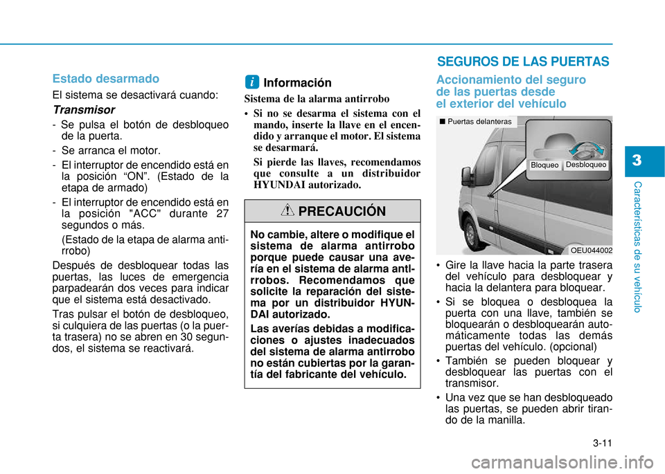 Hyundai H350 2015  Manual del propietario (in Spanish) 3-11
Caracter