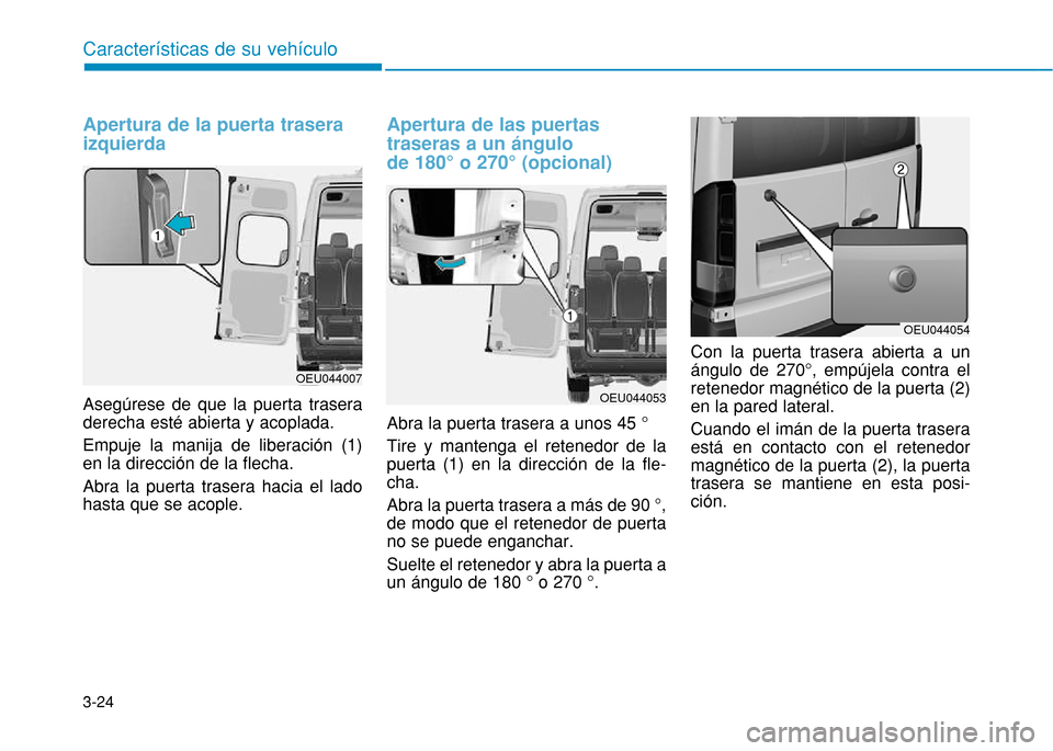 Hyundai H350 2015  Manual del propietario (in Spanish) 3-24
Caracter