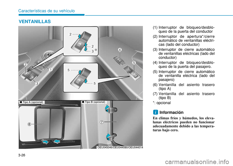 Hyundai H350 2015  Manual del propietario (in Spanish) 3-26
Caracter