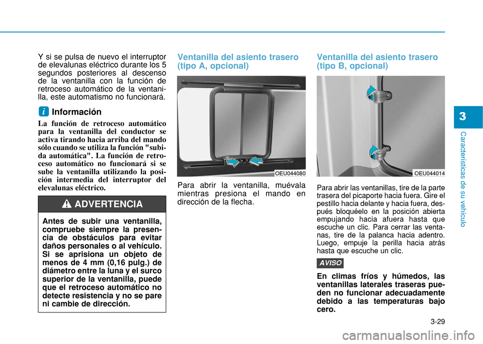 Hyundai H350 2015  Manual del propietario (in Spanish) 3-29
Caracter