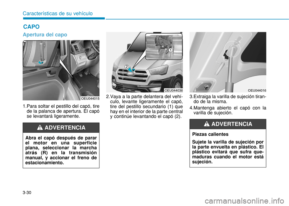 Hyundai H350 2015  Manual del propietario (in Spanish) 3-30
Caracter