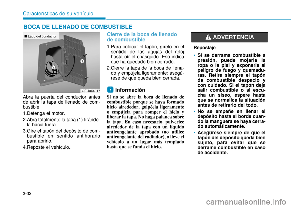 Hyundai H350 2015  Manual del propietario (in Spanish) 3-32
Caracter