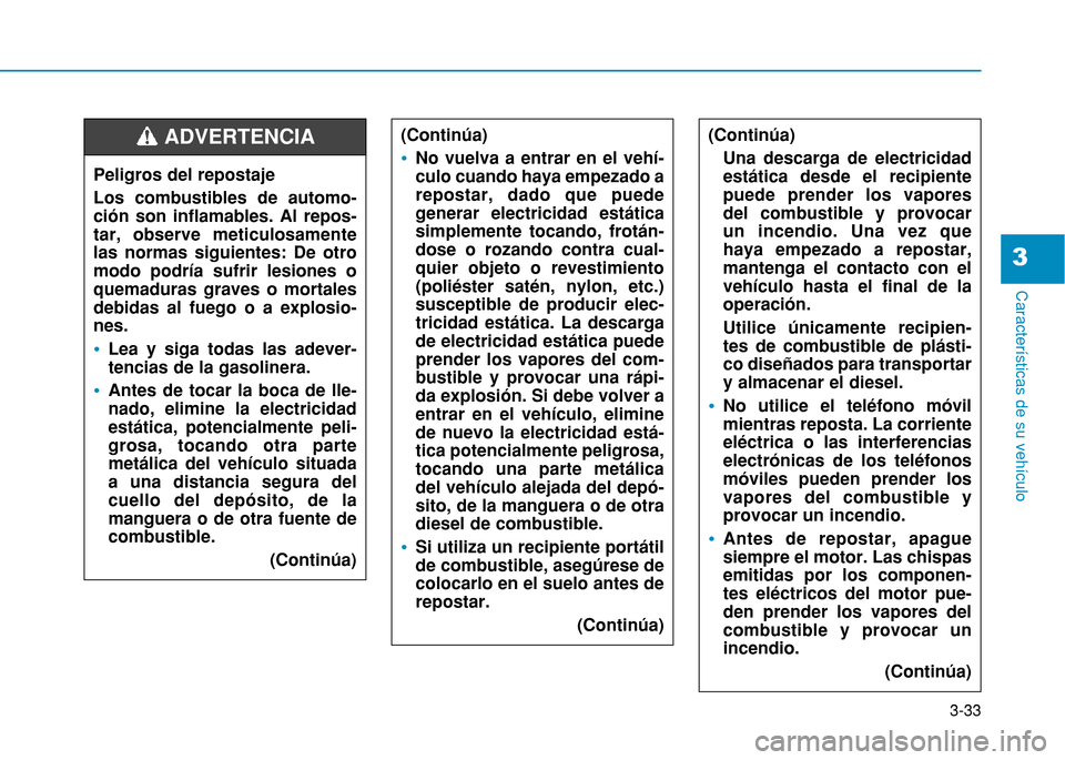 Hyundai H350 2015  Manual del propietario (in Spanish) 3-33
Caracter