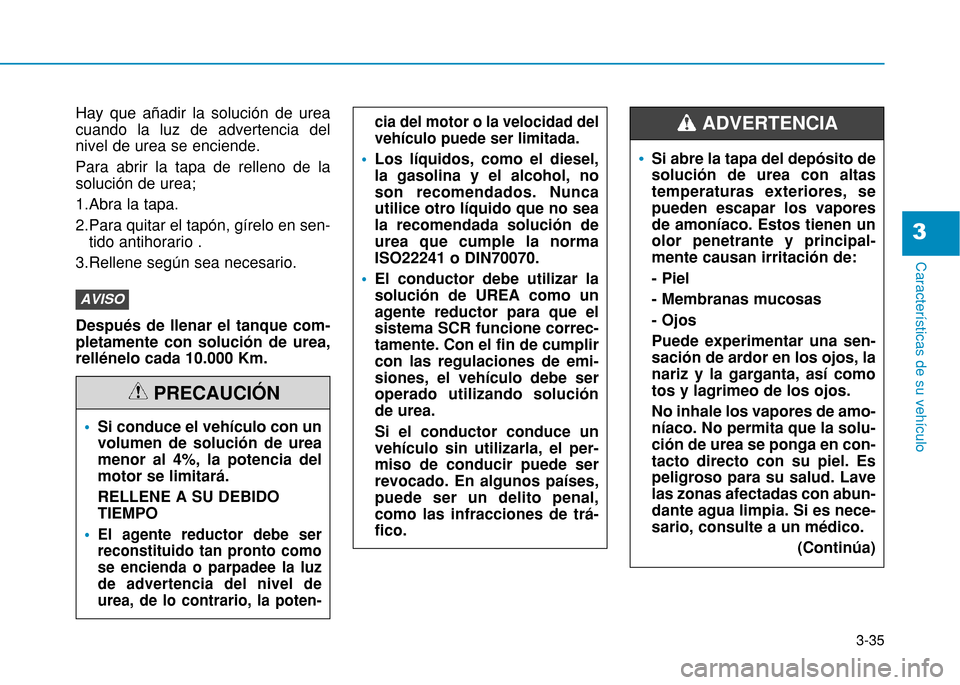 Hyundai H350 2015  Manual del propietario (in Spanish) 3-35
Caracter