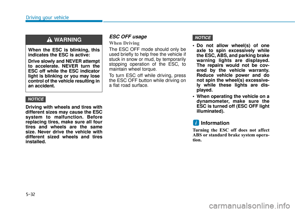 Hyundai Ioniq Electric 2019 Owners Manual 5-32
Driving your vehicle
Driving with wheels and tires with
different sizes may cause the ESC
system to malfunction. Before
replacing tires, make sure all four
tires and wheels are the same
size. Nev Hyundai Ioniq Electric 2019 Owners Manual 5-32
Driving your vehicle
Driving with wheels and tires with
different sizes may cause the ESC
system to malfunction. Before
replacing tires, make sure all four
tires and wheels are the same
size. Nev