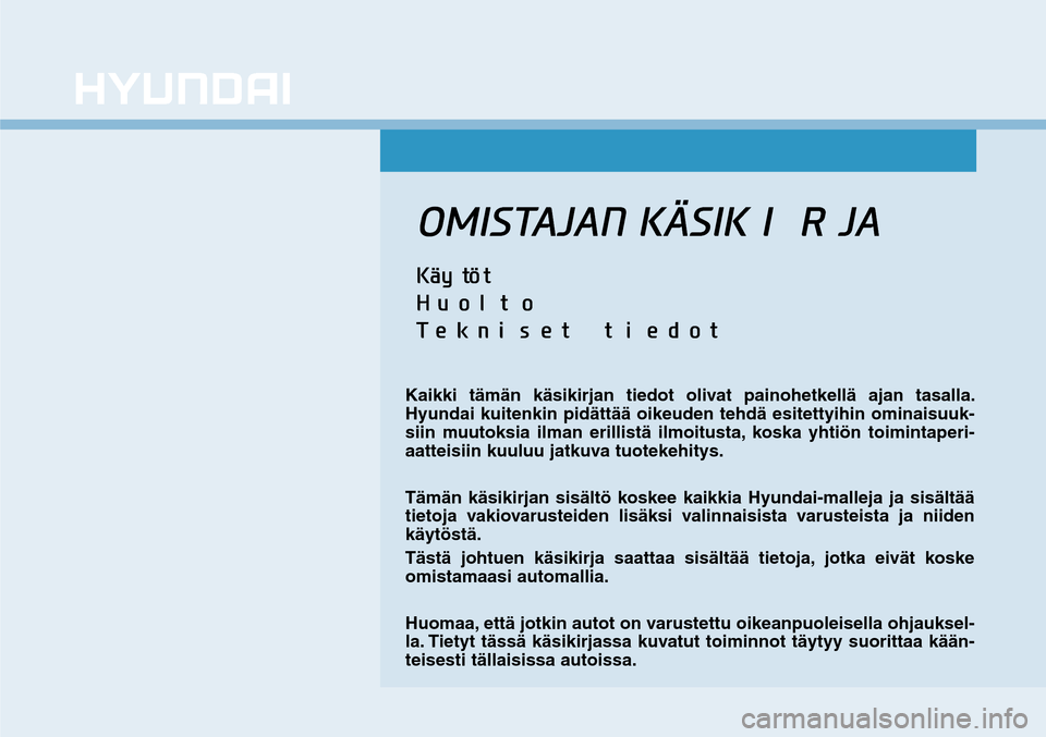 Hyundai Ioniq Hybrid 2017  Omistajan Käsikirja (in Finnish) 