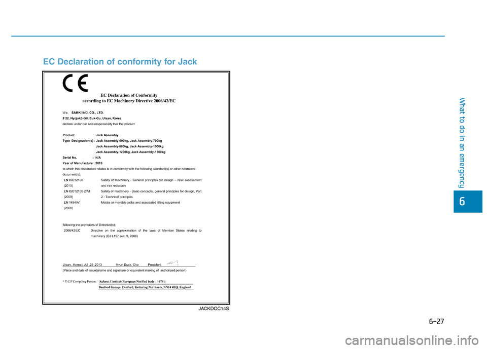 Hyundai Kona 2018  Owners Manual 6-27
What to do in an emergency
6
JACKDOC14S
EC Declaration of conformity for Jack  