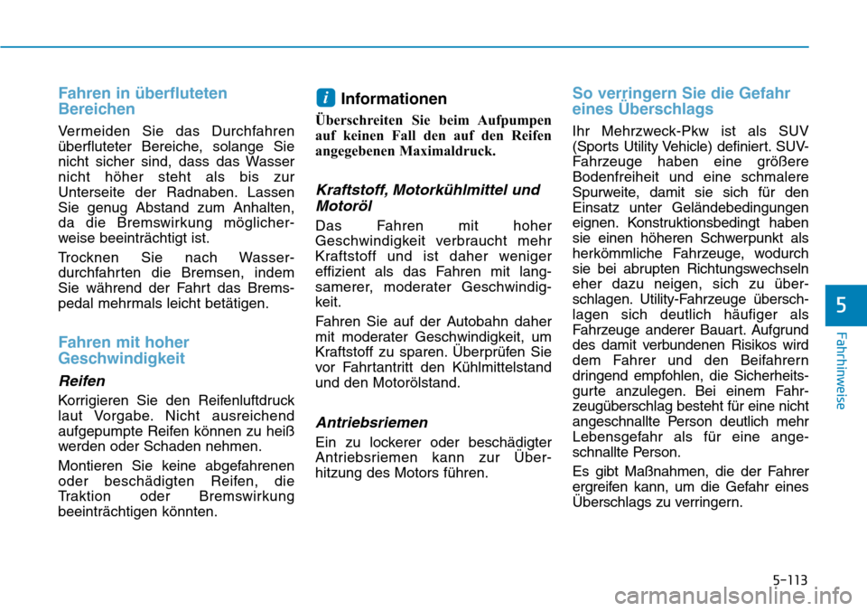 Hyundai Kona 2018  Betriebsanleitung (in German) 5-113
Fahrhinweise
5
Fahren in 