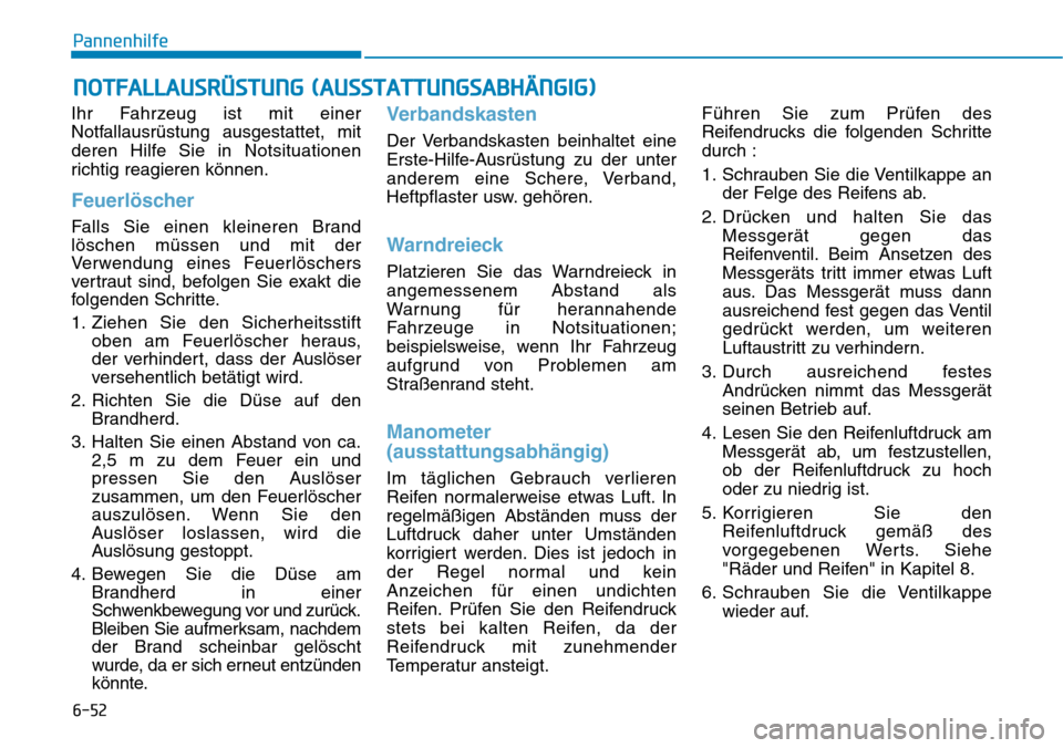 Hyundai Kona 2018  Betriebsanleitung (in German) Ihr Fahrzeug ist mit einer 
Notfallausr