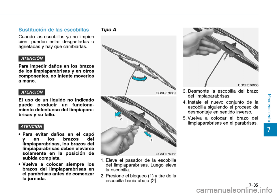 Hyundai Kona 2018  Manual del propietario (in Spanish) 7-35
7
Mantenimiento
Sustituci