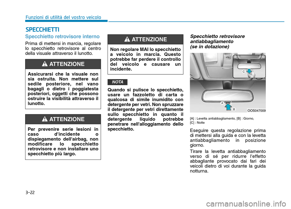 Hyundai Kona 2018  Manuale del proprietario (in Italian) 3-22
Funzioni di utilit