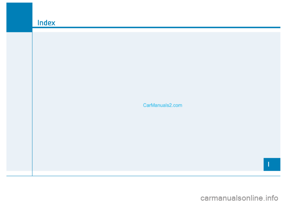 Hyundai Kona EV 2019  Owners Manual I
Index
I  