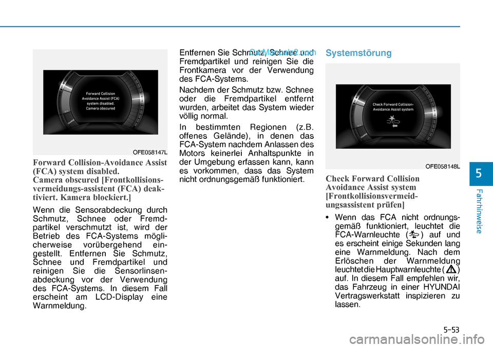 Hyundai Nexo 2019  Betriebsanleitung (in German) ����
�)�D�K�U�K�L�Q�Z�H�L�V�H
�
�)�R�U�Z�D�U�G��&�R�O�O�L�V�L�R�Q��$�Y�R�L�G�D�Q�F�H��$�V�V�L�V�W�
��)�&�$���V�\�V�W�H�P��G�L�V�D�E�O�H�G��
�&�D�P�H�U�D��R�E�V�F�X�U�H�G��>�)�U�R�Q�W�