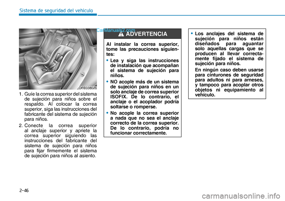 Hyundai Nexo 2019  Manual del propietario (in Spanish) ����
�6�L�V�W�H�P�D��G�H��V�H�J�X�U�L�G�D�G��G�H�O��Y�H�K�