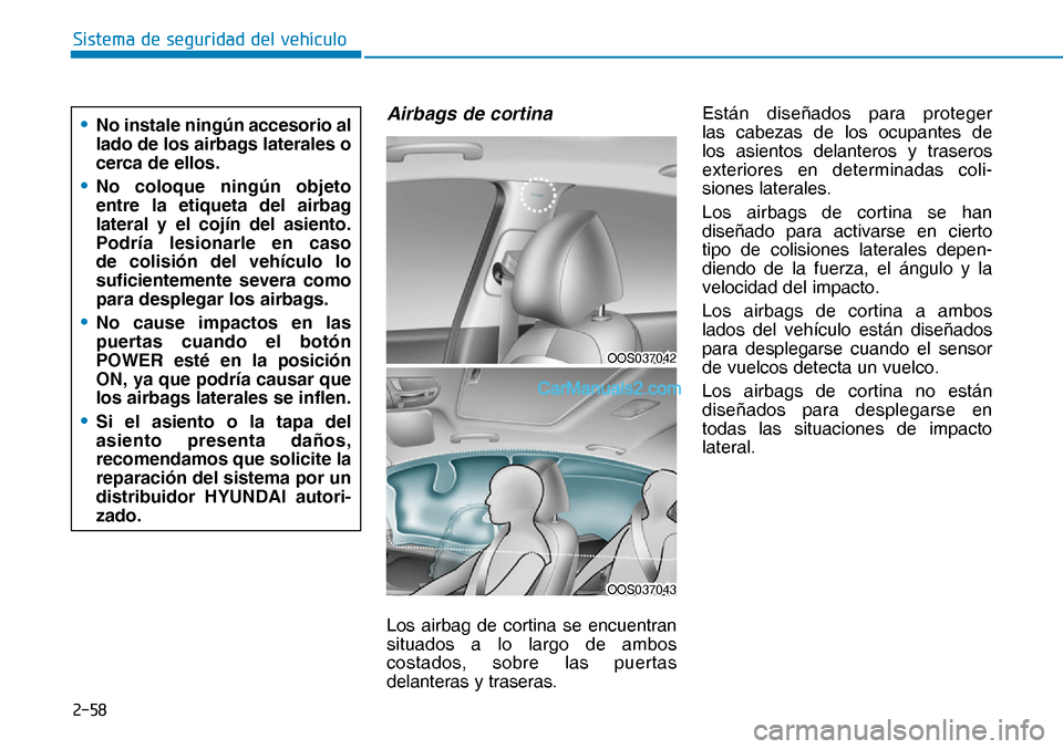 Hyundai Nexo 2019  Manual del propietario (in Spanish) ����
�6�L�V�W�H�P�D��G�H��V�H�J�X�U�L�G�D�G��G�H�O��Y�H�K�