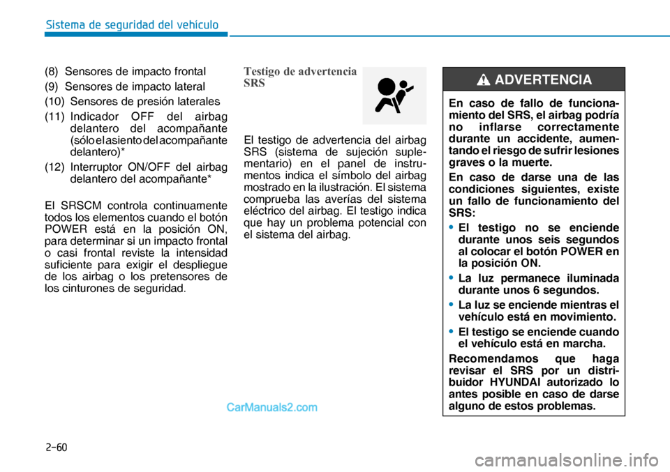 Hyundai Nexo 2019  Manual del propietario (in Spanish) ����
�6�L�V�W�H�P�D��G�H��V�H�J�X�U�L�G�D�G��G�H�O��Y�H�K�