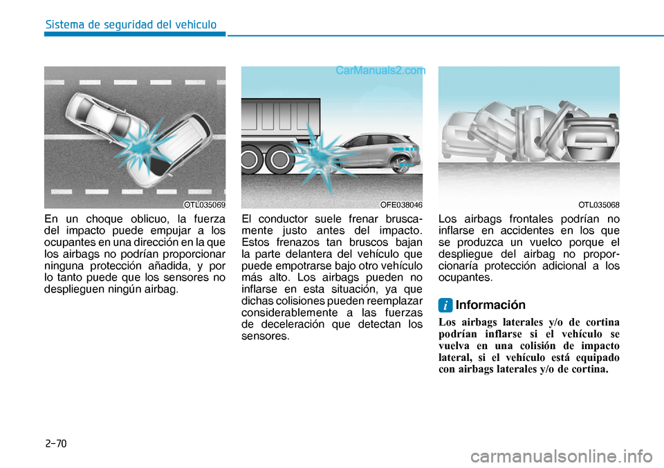 Hyundai Nexo 2019  Manual del propietario (in Spanish) ����
�6�L�V�W�H�P�D��G�H��V�H�J�X�U�L�G�D�G��G�H�O��Y�H�K�