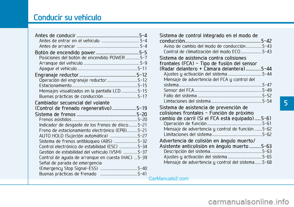 Hyundai Nexo 2019  Manual del propietario (in Spanish) �&�R�Q�G�X�F�L�U��V�X��Y�H�K�