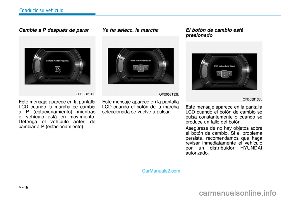 Hyundai Nexo 2019  Manual del propietario (in Spanish) ����
�&�R�Q�G�X�F�L�U��V�X��Y�H�K�