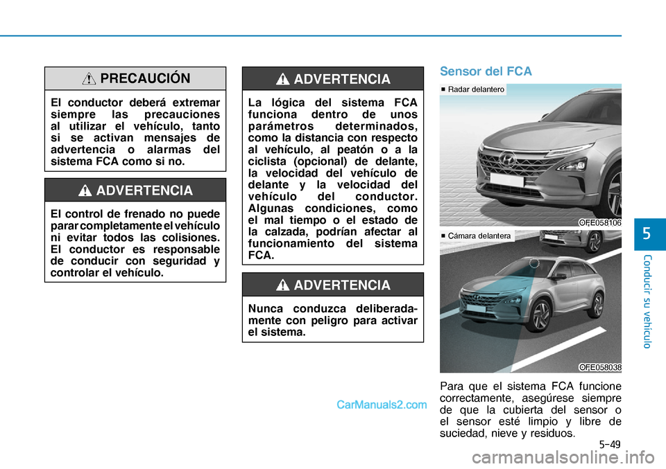Hyundai Nexo 2019  Manual del propietario (in Spanish) ����
�&�R�Q�G�X�F�L�U��V�X��Y�H�K�