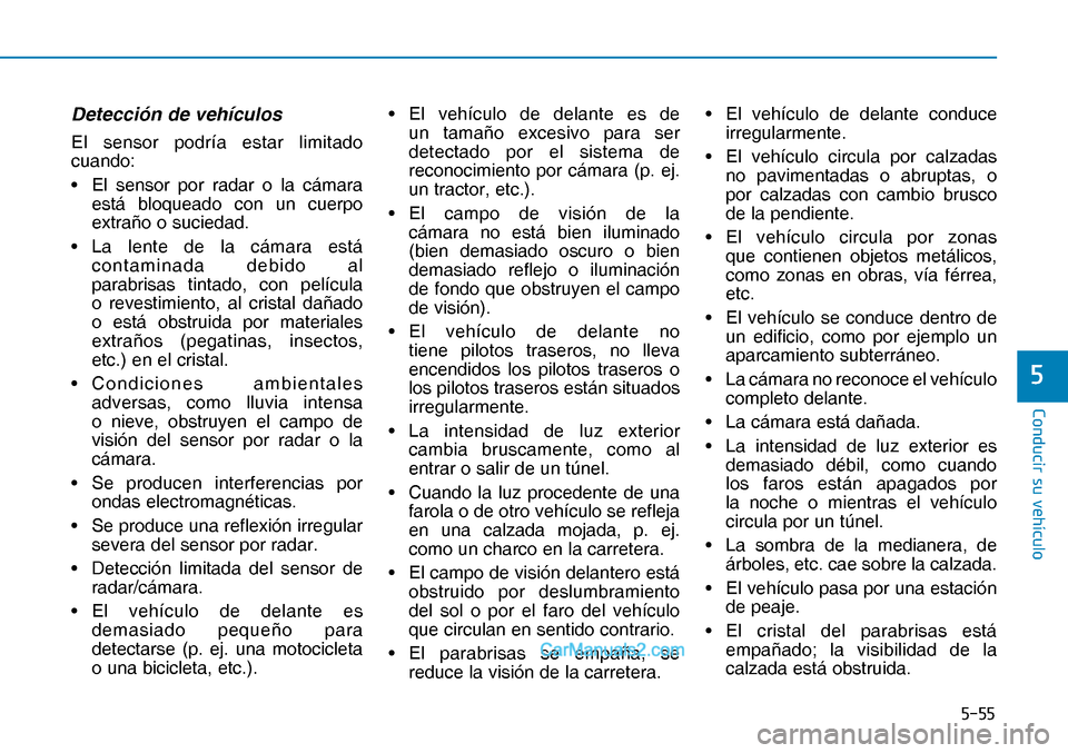 Hyundai Nexo 2019  Manual del propietario (in Spanish) ����
�&�R�Q�G�X�F�L�U��V�X��Y�H�K�