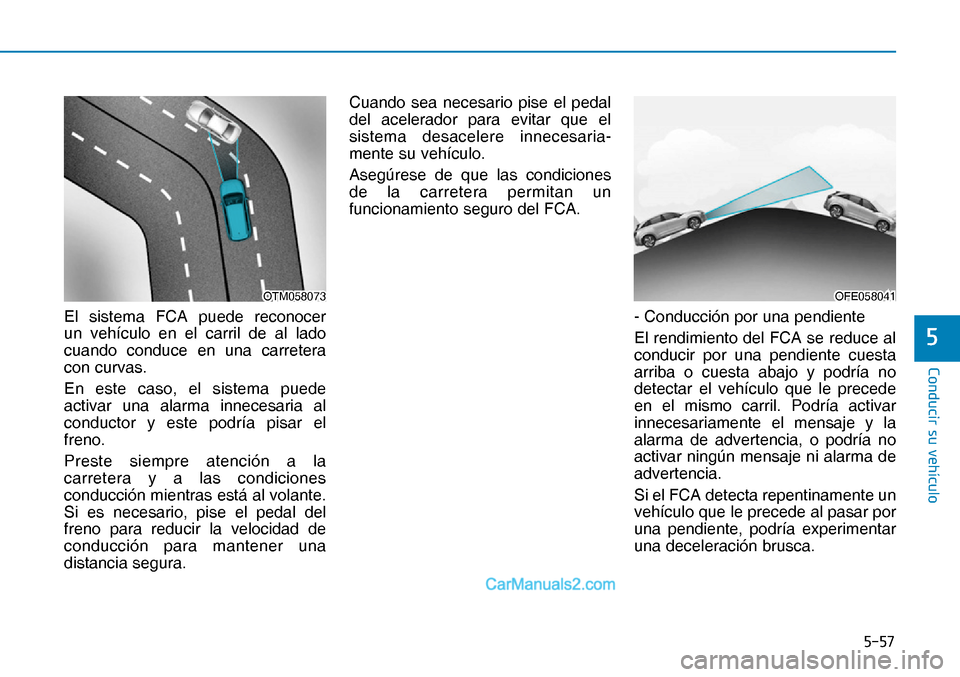 Hyundai Nexo 2019  Manual del propietario (in Spanish) ����
�&�R�Q�G�X�F�L�U��V�X��Y�H�K�