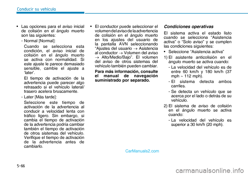 Hyundai Nexo 2019  Manual del propietario (in Spanish) ����
�&�R�Q�G�X�F�L�U��V�X��Y�H�K�